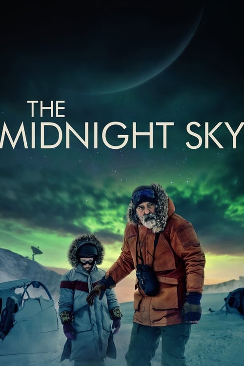 The Midnight Sky สัญญาณสงัด (2020) NETFLIX