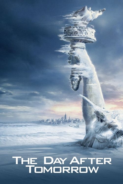 The Day After Tomorrow เดอะ เดย์ อ๊าฟเตอร์ ทูมอร์โรว์ วิกฤติวันสิ้นโลก (2004)