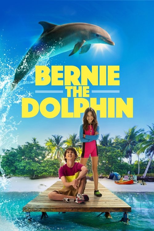 Bernie The Dolphin เบอร์นี่ โลมาน้อย หัวใจมหาสมุทร (2018)