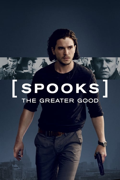 MI-5 Spooks The Greater Good เอ็มไอ5 ปฏิบัติการล้างวินาศกรรม (2015)