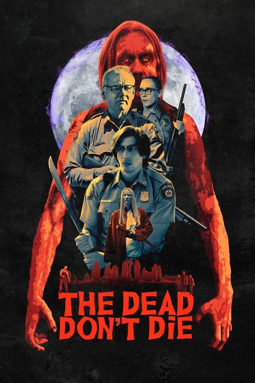 The Dead Don’t Die ฝ่าดง(ผี)ดิบ (2019)