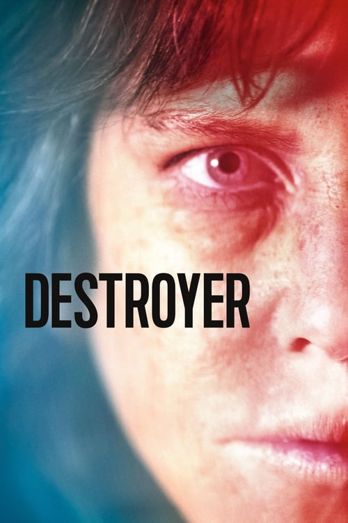 Destroyer แค้นฝังลึก (2018)