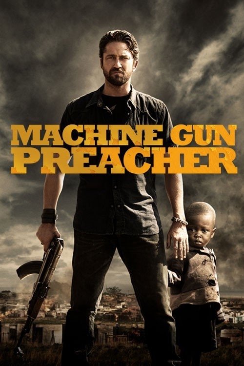 Machine Gun Preacher นักบวชปืนกล (2011)
