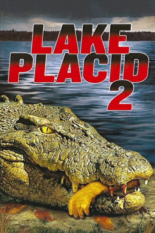 Lake Placid 2 โคตรเคี่ยมบึงนรก (2007)