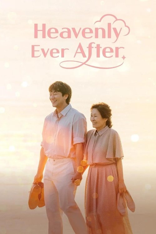 Heavenly Ever After ในสวรรค์นิรันดร [บรรยายไทย]