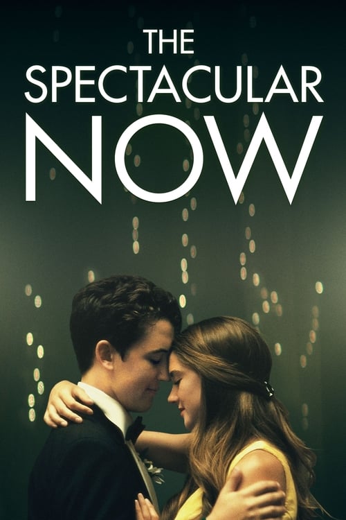 The Spectacular Now ใครสักคนบนโลกใบนี้ (2013) บรรยายไทยแปล