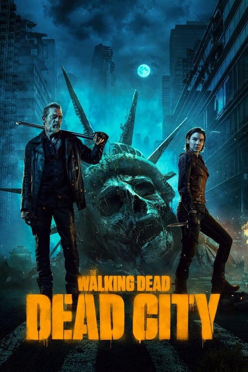 The Walking Dead: Dead City (2023) เดอะ วอล์คกิ้ง เดด: เดด ซิตี้