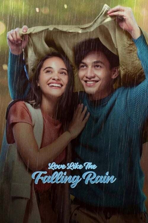 Is Love Like the Falling Rain (Seperti Hujan Yang Jatuh Ke Bumi) รักดั่งสายฝน (2020) NETFLIX บรรยายไทย