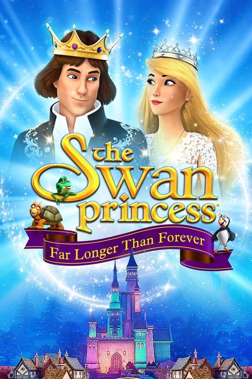 The Swan Princess Far Longer Than Forever เจ้าหญิงหงส์ขาว ตอน ตราบนานชั่วกัลปาวสาน (2023)