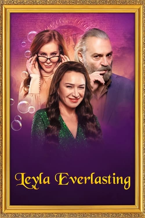 Leyla Everlasting (9 Kere Leyla) ภรรยา 9 ชีวิต (2020) NETFLIX บรรยายไทย