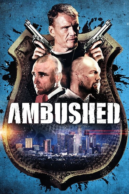 Ambushed สงครามล้างเมืองโฉด 2013