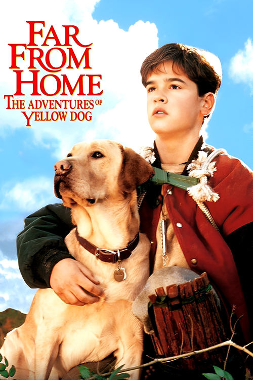 Far from Home The Adventures of Yellow Dog เพื่อนรักแสนรู้ (1995)
