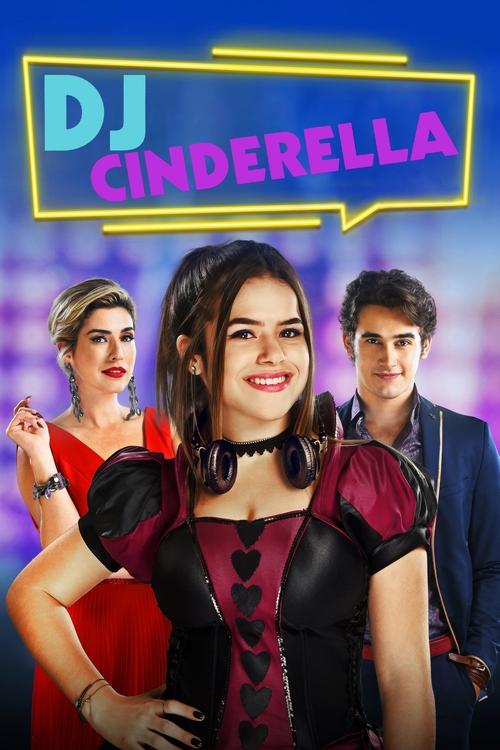 DJ Cinderella (Cinderela Pop) ดีเจซินเดอร์เรลล่า (2019)