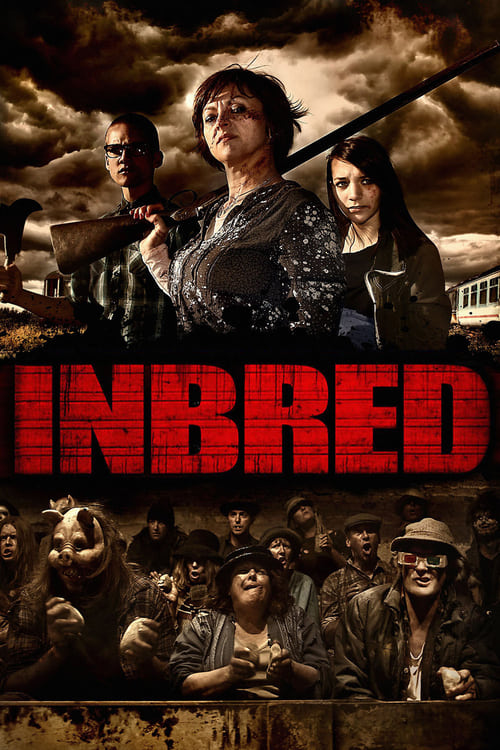 Inbred หมู่บ้านนี้โหดทั้งตระกูล (2011)