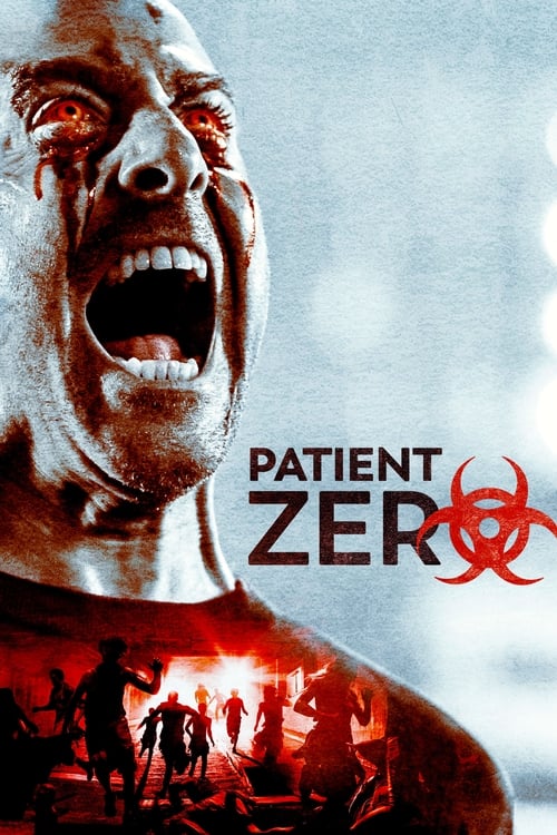 Patient Zero (2018) ไวรัสพันธุ์นรก บรรยายไทย