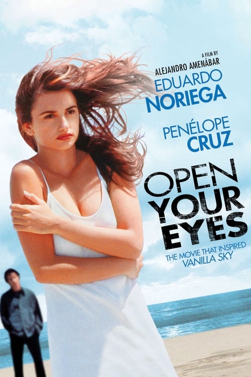 Open Your Eyes (Abre los ojos) กระชากฝัน สู่วันอันตราย (1997)