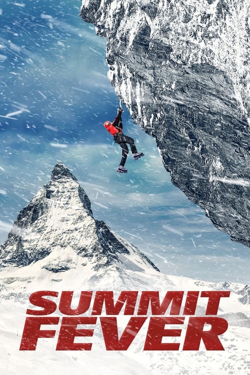 Summit Fever ไต่เย้ยนรก (2022)