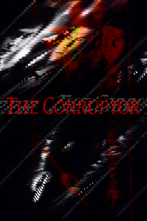 The Corruptor คอรัปเตอร์ ฅนคอรัปชั่น (1999)