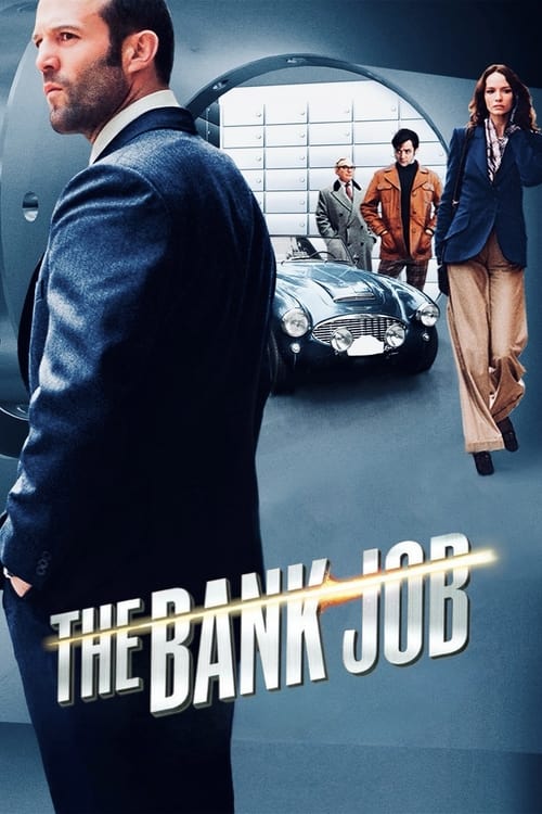 The Bank Job (2008) เปิดตำนานปล้นบันลือโลก