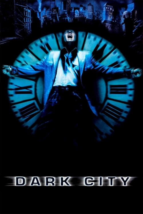 Dark City ดาร์ค ซิตี้ เมืองเปลี่ยนสมอง มนุษย์ผิดคน (1998)