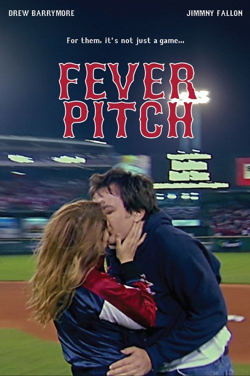 Fever Pitch สาวรักกลุ้มกับหนุ่มบ้าบอล (2005)