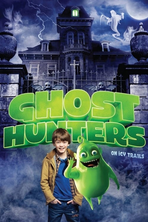 Ghosthunters On Icy Trails (2015)