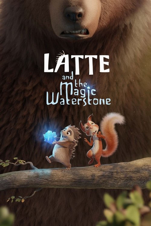 Latte & the Magic Waterstone ลาเต้ผจญภัยกับศิลาแห่งสายน้ำ (2019)