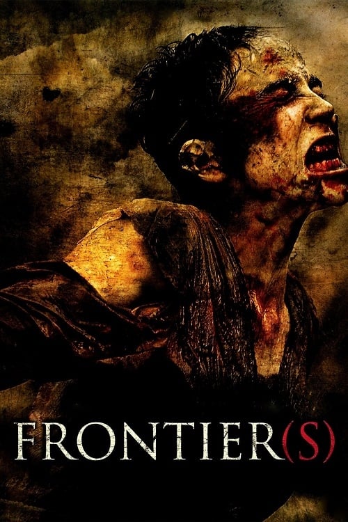 Frontier(s) อำมหิตสุดขอบ(คลั่ง) (2007)