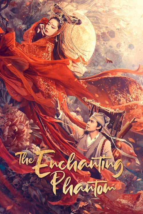 The Enchanting Phantom (Chinese Ghost Story Human Love) โปเยโปโลเย (2020)