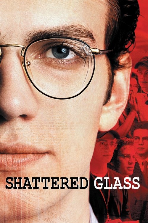 Shattered Glass แช็ตเตอร์ด กลาส ล้วงลึกจอมลวงโลก (2003)