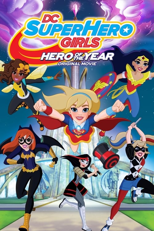 DC Super Hero Girls Hero of the Year แก๊งค์สาว ดีซีซูเปอร์ฮีโร่  ฮีโร่แห่งปี (2016)