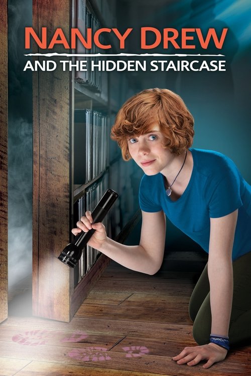 Nancy Drew and the Hidden Staircase แนนซี่ ดรูว์ กับบันไดที่ซ่อนอยู่ (2019)