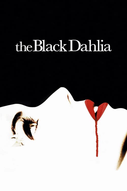 The Black Dahlia พิศวาส ฆาตกรรมฉาวโลก (2006)