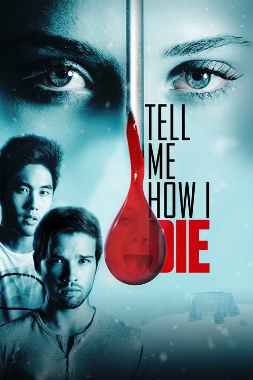 Tell Me How I Die นิมิตมรณะ (2016)