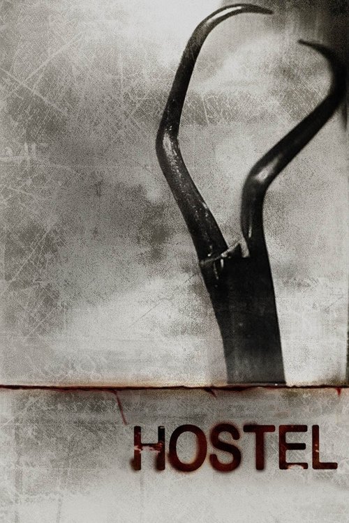 Hostel นรกรอชำแหละ (2005)