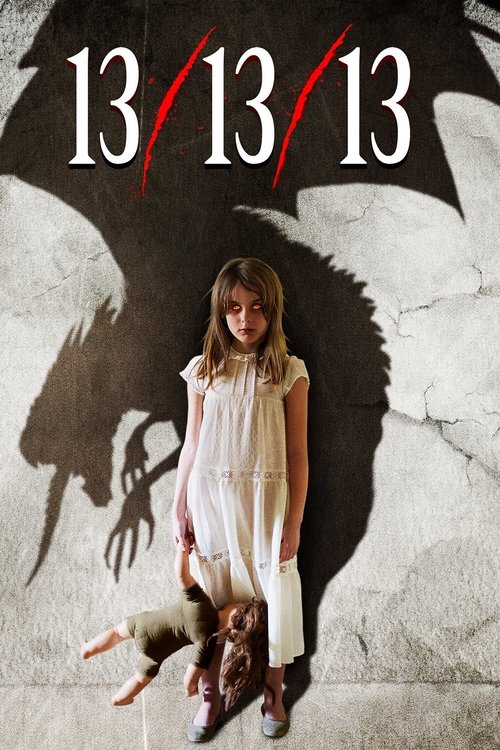 13/13/13 วันอาถรรพ์หมายเลข 13 (2013)