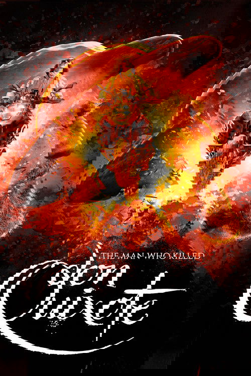 The Man Who Killed Don Quixote (2018)