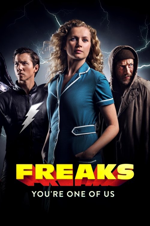 Freaks You’re One of Us ฟรีคส์ จอมพลังพันธุ์แปลก (2020) NETFLIX บรรยายไทย
