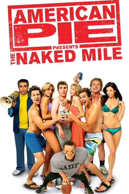 American Pie 5 Presents The Naked Mile แอ้มเย้ยฟ้าท้ามาราธอน (2006)