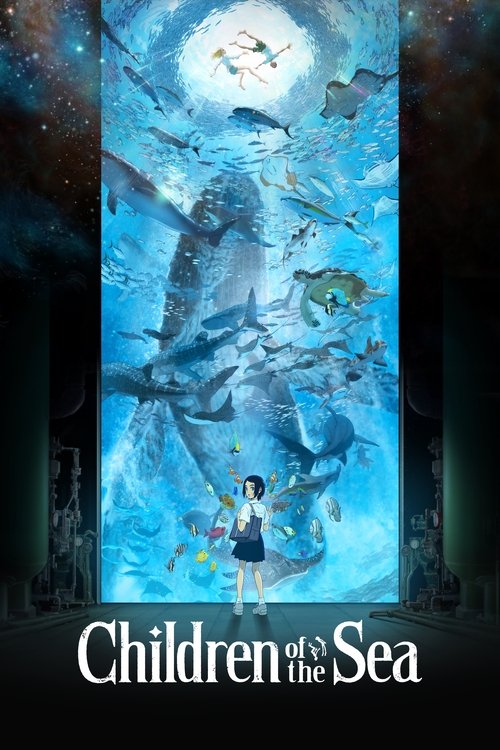Children of the Sea รุกะผจญภัยโลกใต้ทะเล (2019)
