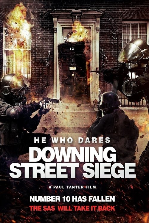 He Who Dares Downing Street Siege โคตรคนกล้า ฝ่าทำเนียบนรก (2014)