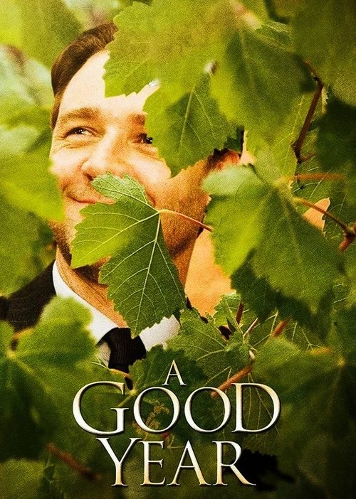 A Good Year (2006)  อัศจรรย์แห่งชีวิต