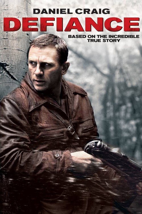 Defiance วีรบุรุษชาติพยัคฆ์ (2008)