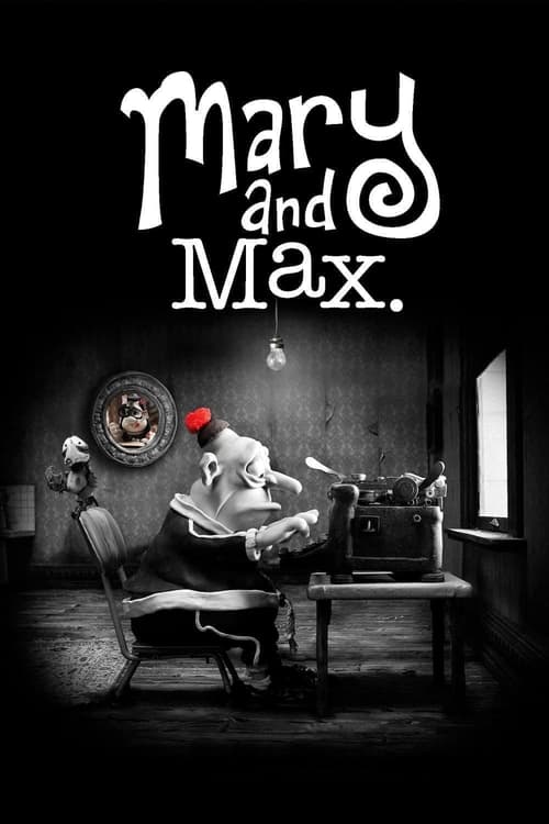 Mary and Max เด็กหญิงแมรี่ กับ เพื่อนซี้ ช้อคโก้แม็กซ์ 2009