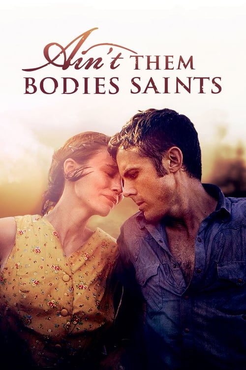 Ain t Them Bodies Saints นานแค่ไหน…ถ้าใจจะอยู่เพื่อเธอ 2013