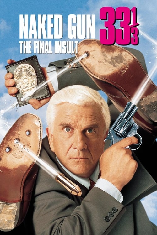 Naked Gun 33 1-3 The Final Insult ปืนเปลือย ภาค 3 ตอนจบไม่ลง (1994)