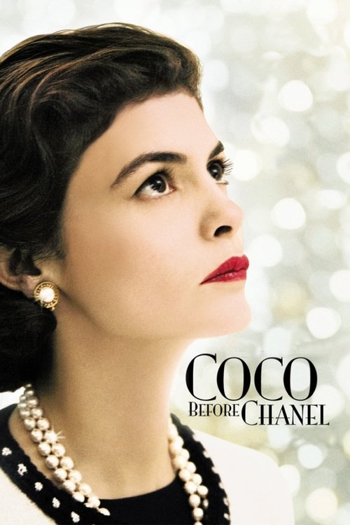 Coco Before Chanel โคโค่ ก่อนโลกเรียกเธอ ชาเนล (2009)