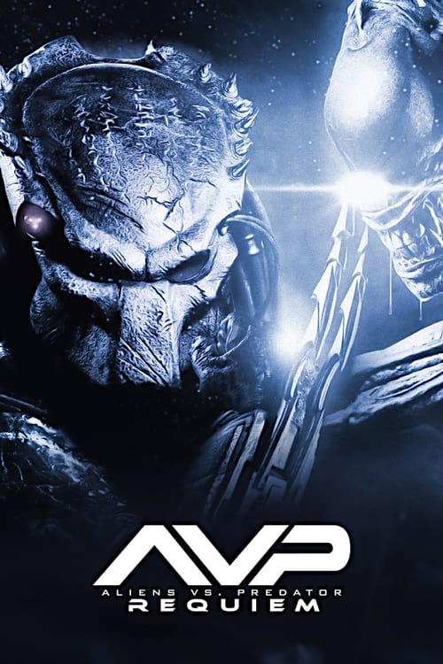 Aliens vs. Predator Requiem สงครามฝูงเอเลี่ยนปะทะพรีเดเตอร์ 2 (2007)