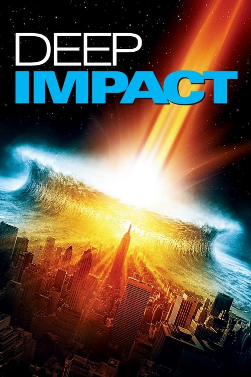 Deep Impact วันสิ้นโลก ฟ้าถล่มแผ่นดินทลาย (1998)