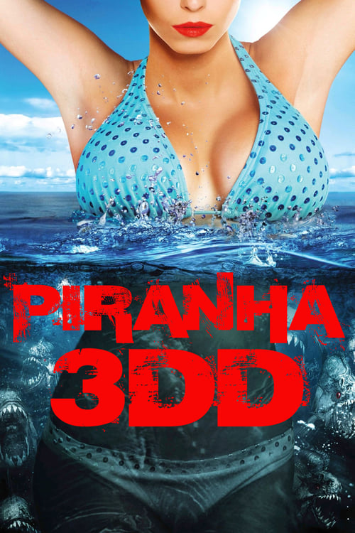 Piranha 3D ปิรันย่า กัดแหลกแหวกทะลุ (2010)